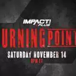 Major Spoiler On Tonight's Impact Wrestling Turning Point