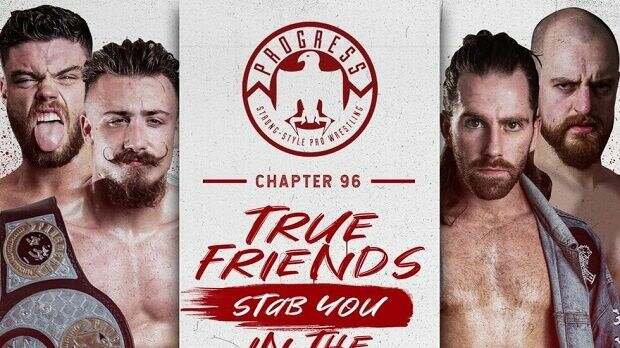 Watch PROGRESS Chapter 96: True Friends Stab You In The Front Full Show Online Free