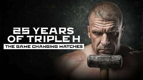 Watch WWE 25 Years Of Triple H : The Game Changing Matches Full Show Online Free