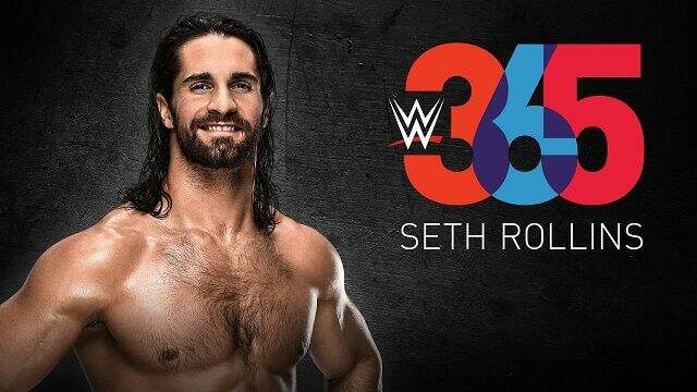 Watch WWE 365 S01E04 Seth Rollins