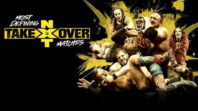 Watch WWE NXT’s Most Defining Takeover Matches DVD Online Free