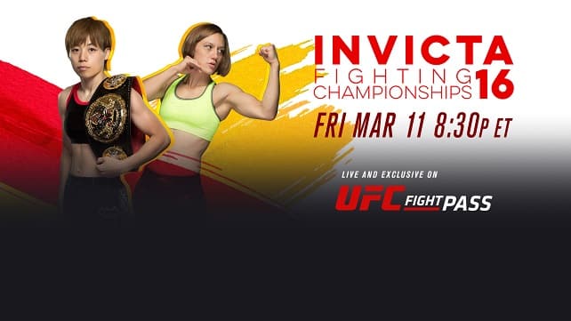 Watch Invicta FC 16 3/11/2016 Full Show Online Free