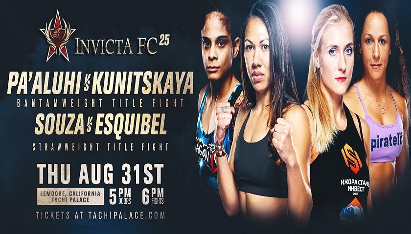 Watch Invicta FC 25: Kunitskaya vs Pa’aluhi 8/31/2017 Full Show Online Free