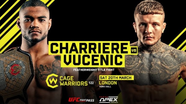 Watch Cage Warriors 122: Charriere vs. Vucenic 3/20/2020 Full Show Online Free