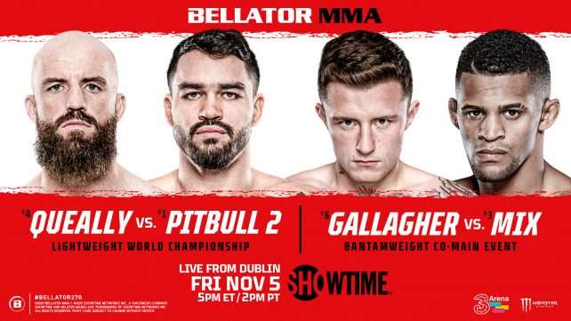 Watch Bellator 270: Queally vs. Pitbull 2 11/5/2021 Full Show Online Free