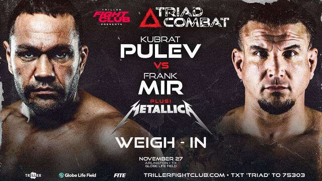 Watch Triller Fight Club Triad Combat: Kubrat Pulev vs. Frank Mir 11/27/2021 PPV Full Show Online Free