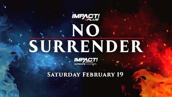 Watch Impact Wrestling No Surrender 2022 Official PPV Live Stream Full Show Online Free