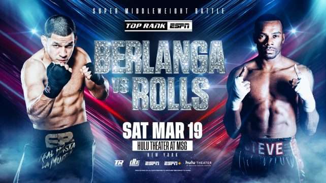 Watch Top Rank Boxing: Edgar Berlanga vs Steve Rolls 3/19/2022 Full Show Online Free