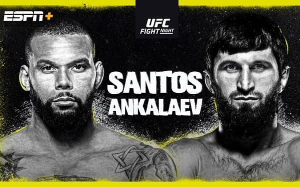 Watch UFC Fight Night 203: Santos vs. Ankalaev 3/12/2022 Full Show Online Free