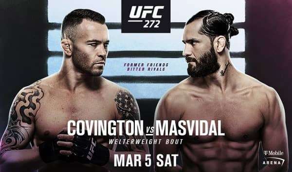 Watch UFC 272: Covington vs. Masvidal 3/5/2022 PPV Full Show Online Free
