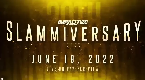 Watch Impact Slammiversary 2022 6/19/22 – 19th June 2022 Full Show Online