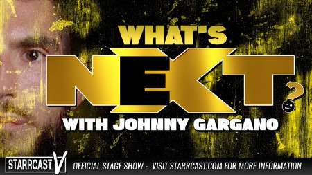 Watch Whats NeXt? with Johnny Gargano 2022 7/31/2022 Full Show Online Free
