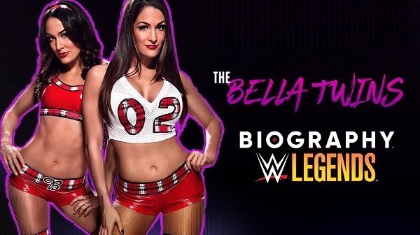 Watch WWE Legends Biography: The Bella Twins Full Show Online Free