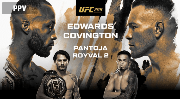 Watch UFC 296: Edwards vs. Covington 2023 12/16/23 Full Show Online Free